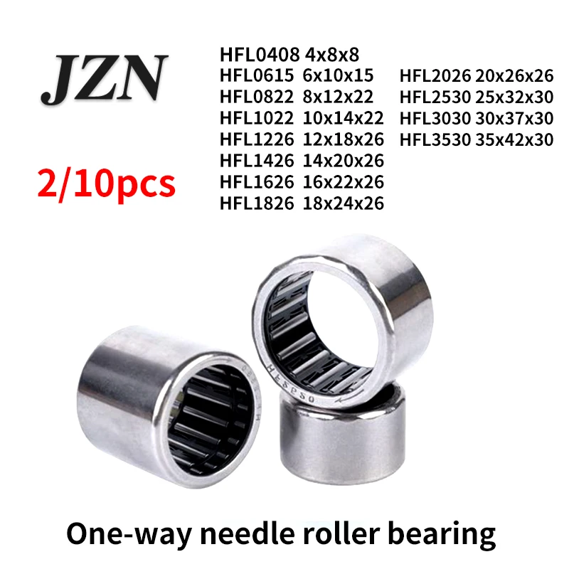 2/10Pcs One-way Needle Roller Bearing HFL0615 HFL0822 HFL1226 HFL1426 HFL0408 HFL1626 HFL1826 HFL2026 HFL2530 HFL3030 1022 3530