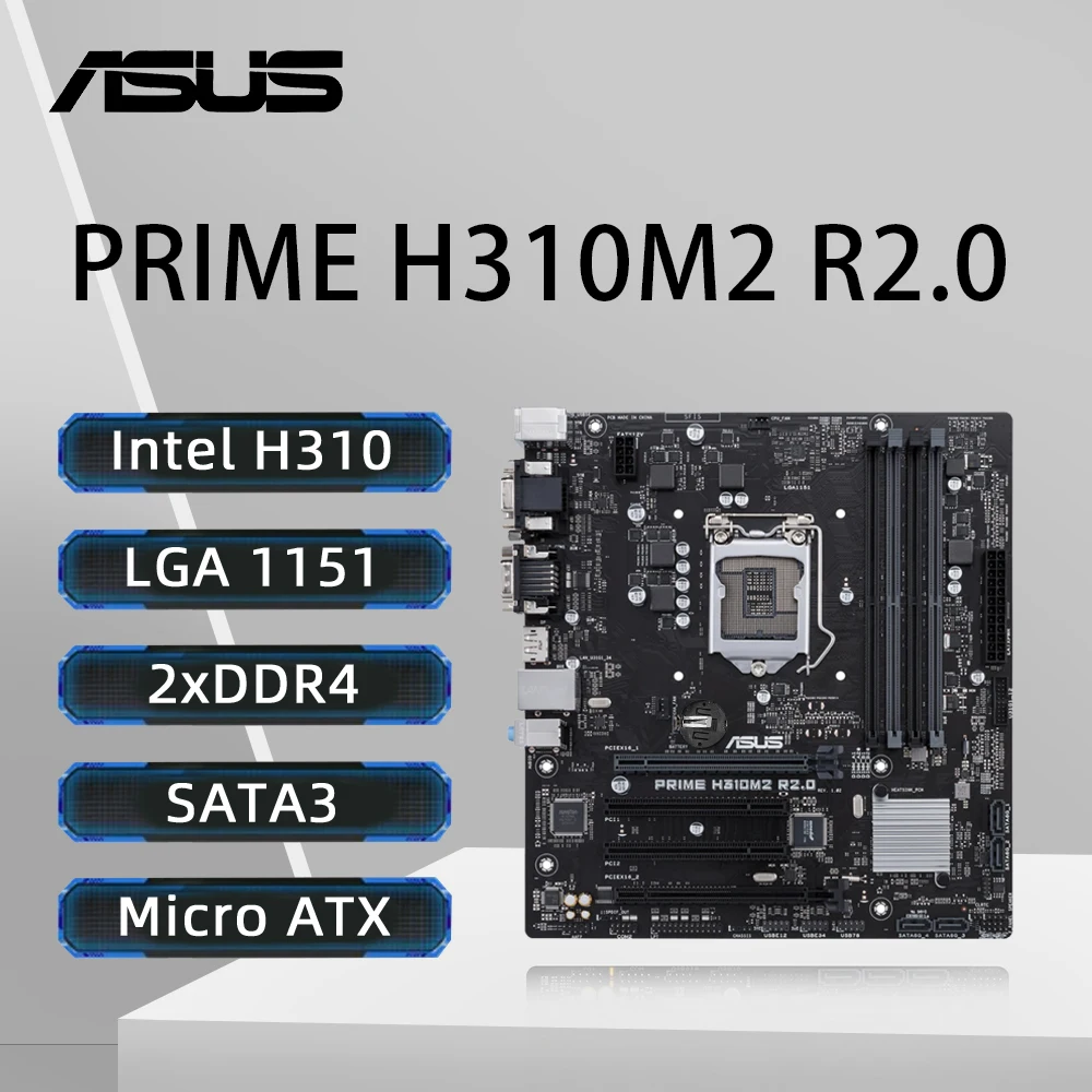 

ASUS PRIME H310M2 R2.0 Motherboard LGA1151 Support 9th/8th Gen Core i5-9400F 8500 9700F i7-2600 i9-9900 CPU DDR4 64GB mATX