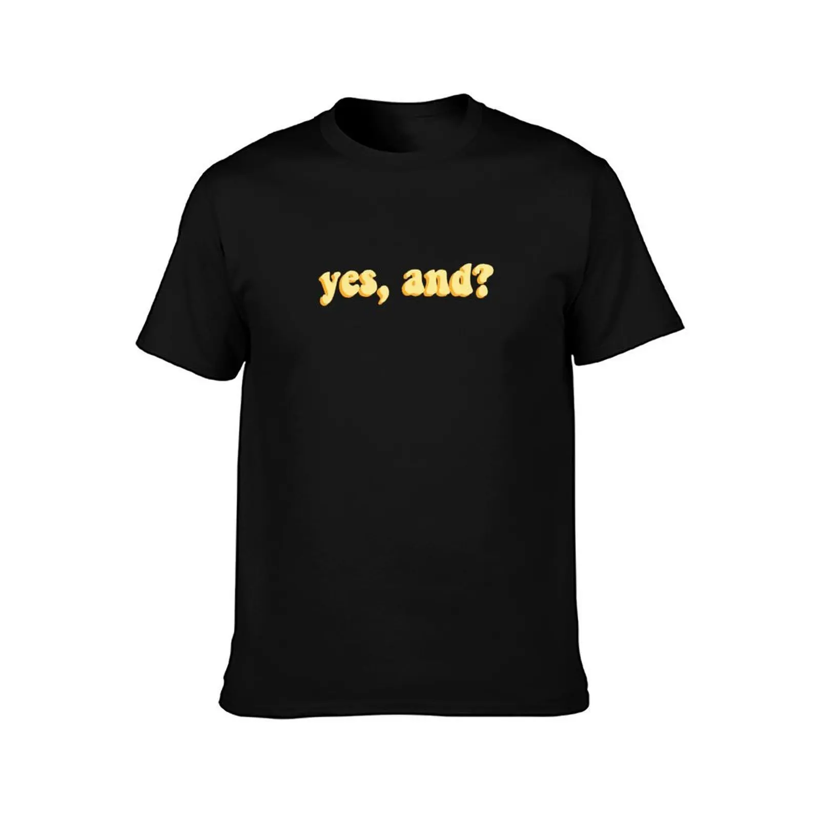 Yes, And? - Improv T-Shirt Essential Solid Color T-Shirt