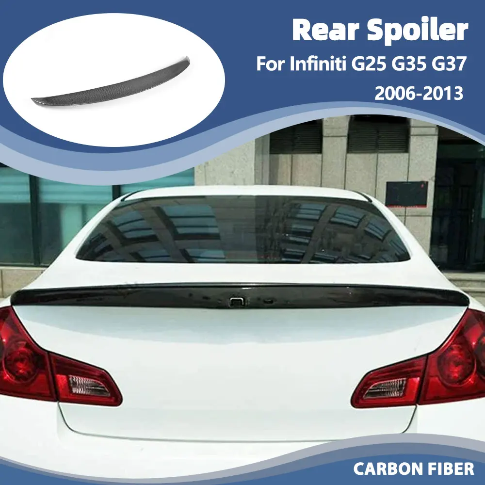 

Carbon Fiber Rear Trunk Spoiler Wing For Infiniti G25 G35 G37 4 Door 2006-2013 Car Rear Tail Trunk Boot Lip Wing Spoiler FRP