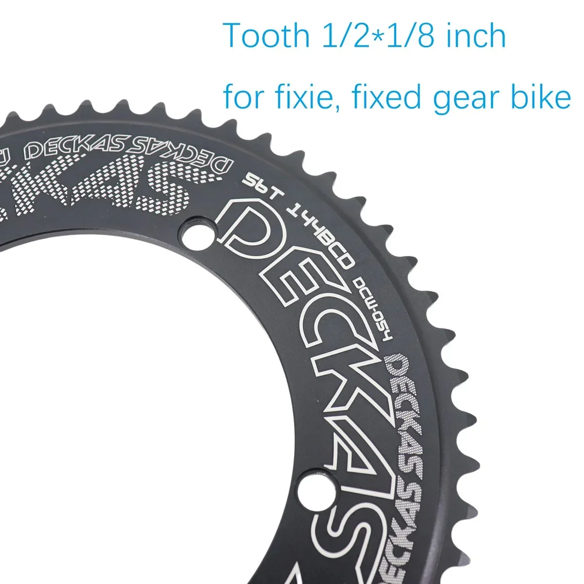 Deckas 144BCD Round Chainring Fixed Gear fixie Track Bike 44 46 48 50 52 54 56 56T 58 60T Chainwheel 144 bcd Tooth 1/2*1/8