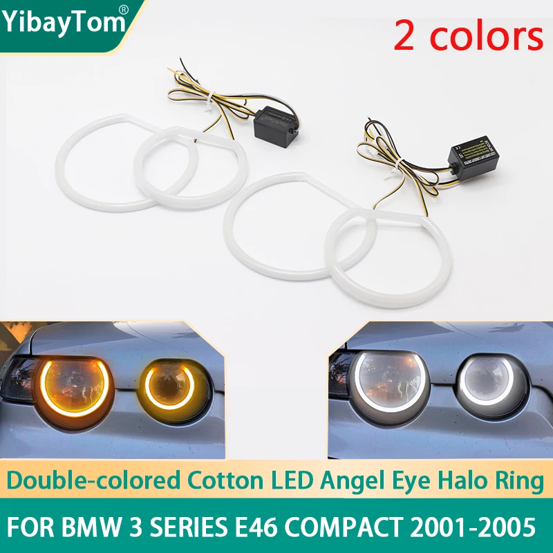 Excellent Popular SMD Cotton Light Switchback LED Angel Eye  Ring DRL Kit For BMW 3 Series E46 Compact 2001-2005 Accessories