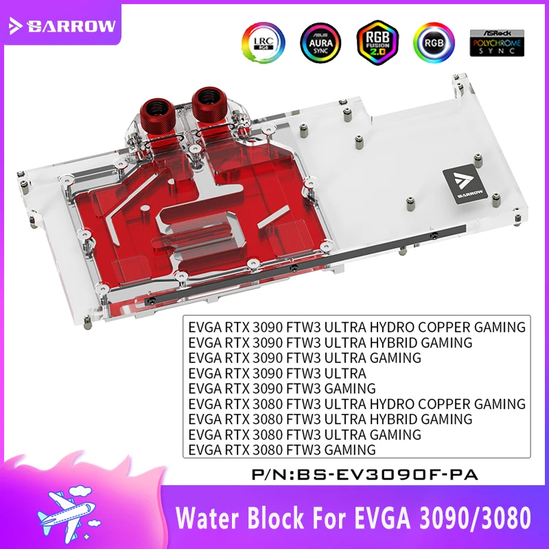 

BARROW 3080 Custom GPU Water Cooling Block For EVGA RTX3090 3080 FTW3 ULTRA , Active Water Cooled Backplate , BS-EV3090F-PA B