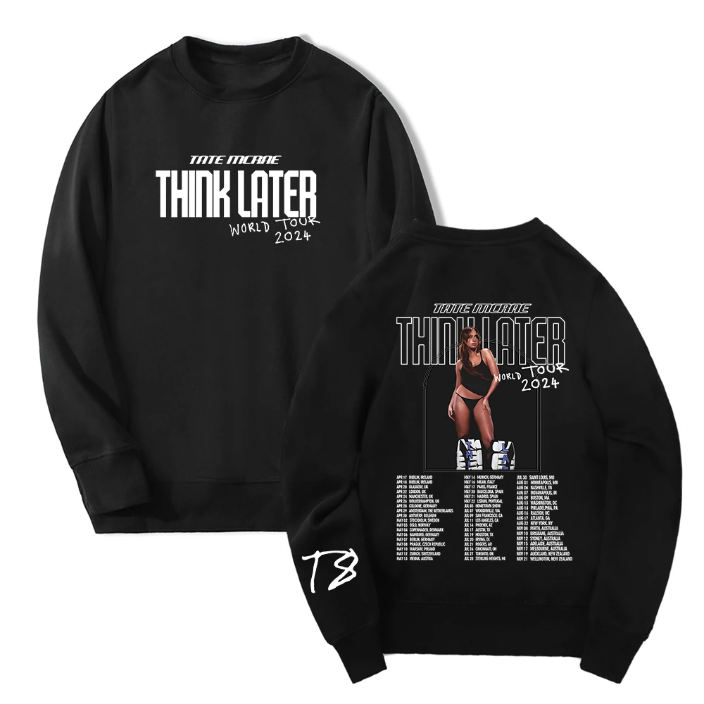 

Tate McRae Think Later World Tour 2024 Merch Unisex Crewneck Long Sleeve Streetwear Men Women Sweatshirt Hip Hop Clothes