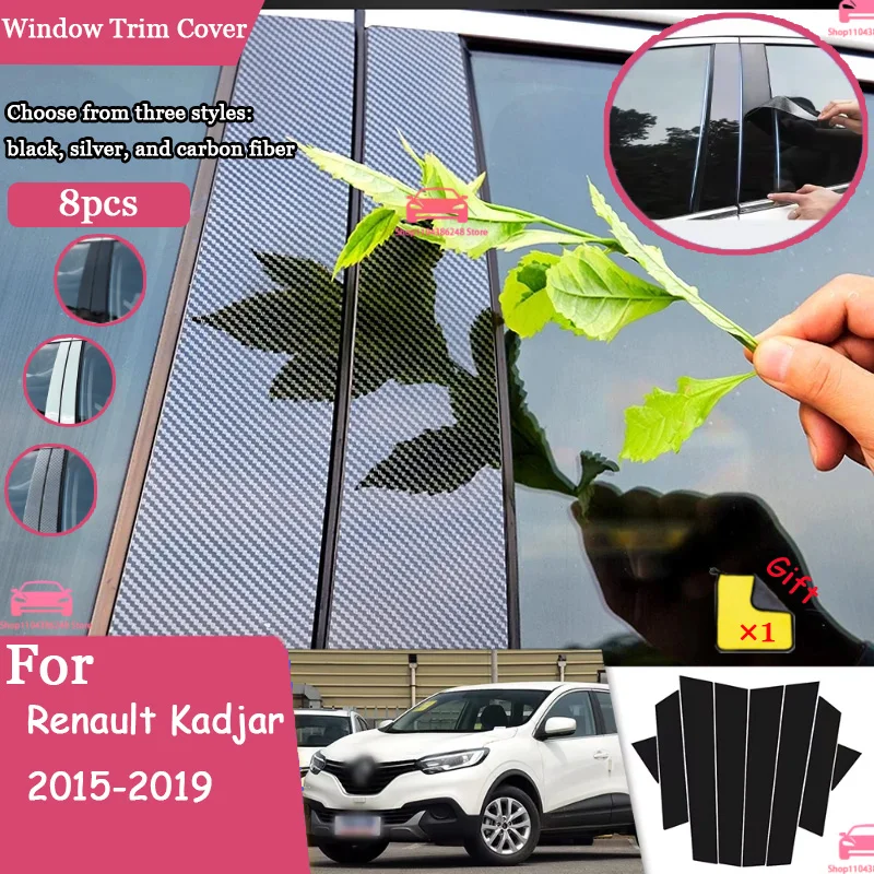 

Carbon Fiber Black Silver Window Door Column Deal B C Pillar Post Cover Trim Sticker For Renault Kadjar 2015-2019 8pcs