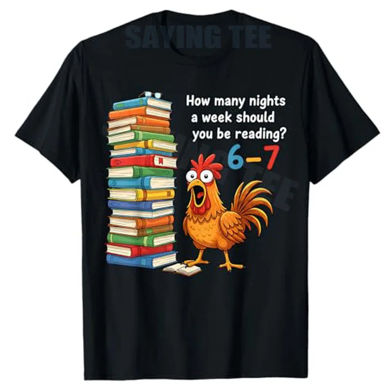 Camiseta para profesores de 6 a 7 años, ropa escolar Y2k, regalo novedoso, camiseta con texto en inglés "Que muchas noches una semana debería leer", 67 seis siete