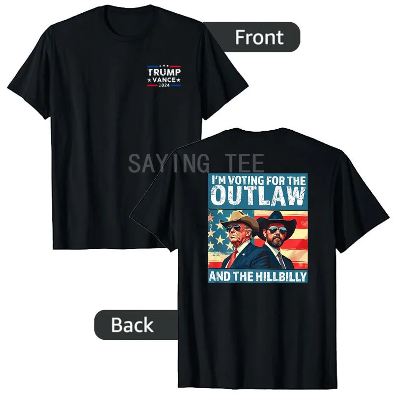 Vintage I'm Voting for The Outlaw and The Hillbilly on Back T-Shirt Trump Vance 2024 Campaign Saying Tee Men Clothing Y2k Top