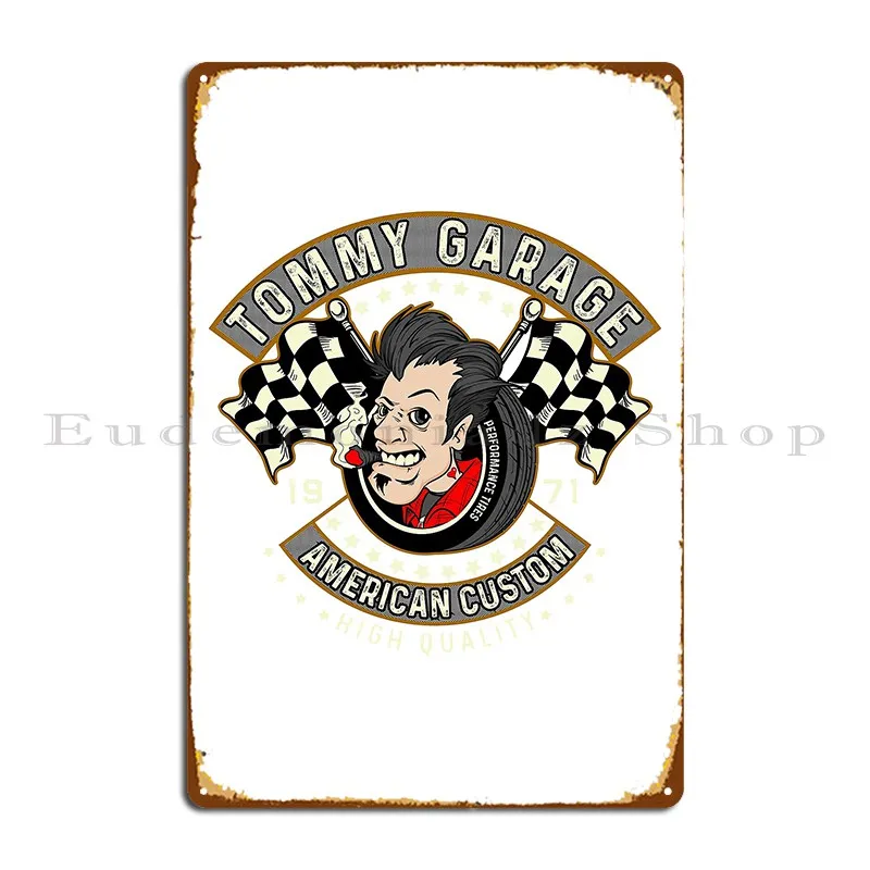 Tommy Garage American Custom Metal Signs Wall Cave Decoration Designer Custom Wall Cave Tin Sign Poster