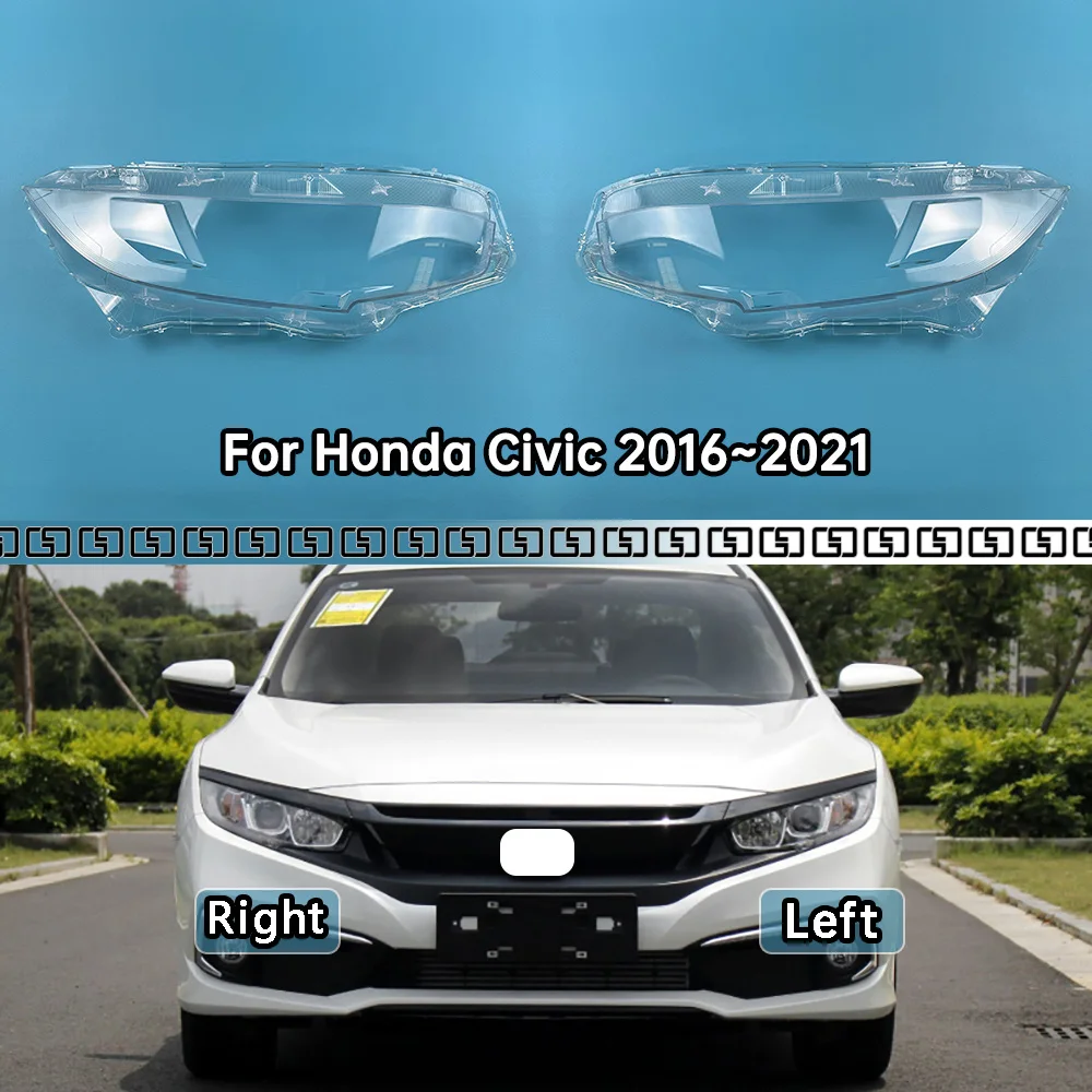 

Для Honda Civic 2016 ~ 2021 крышка фары абажур автомобильное стекло передние фары оригинальный корпус автомобильные аксессуары замена