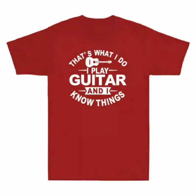 T-shirt drôle de musicien, c'est ce que je fais, jouer à la guitare et ses choses