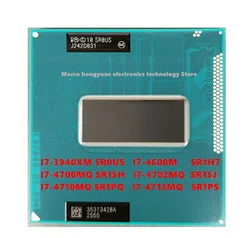 I7-3940XM SR0US I7-4600M SR1H7 I7-4700MQ SR15H I7-4702MQ SR15J I7-4710MQ SR1PQ I7-4712MQ SR1PS CPU işlemci PGA