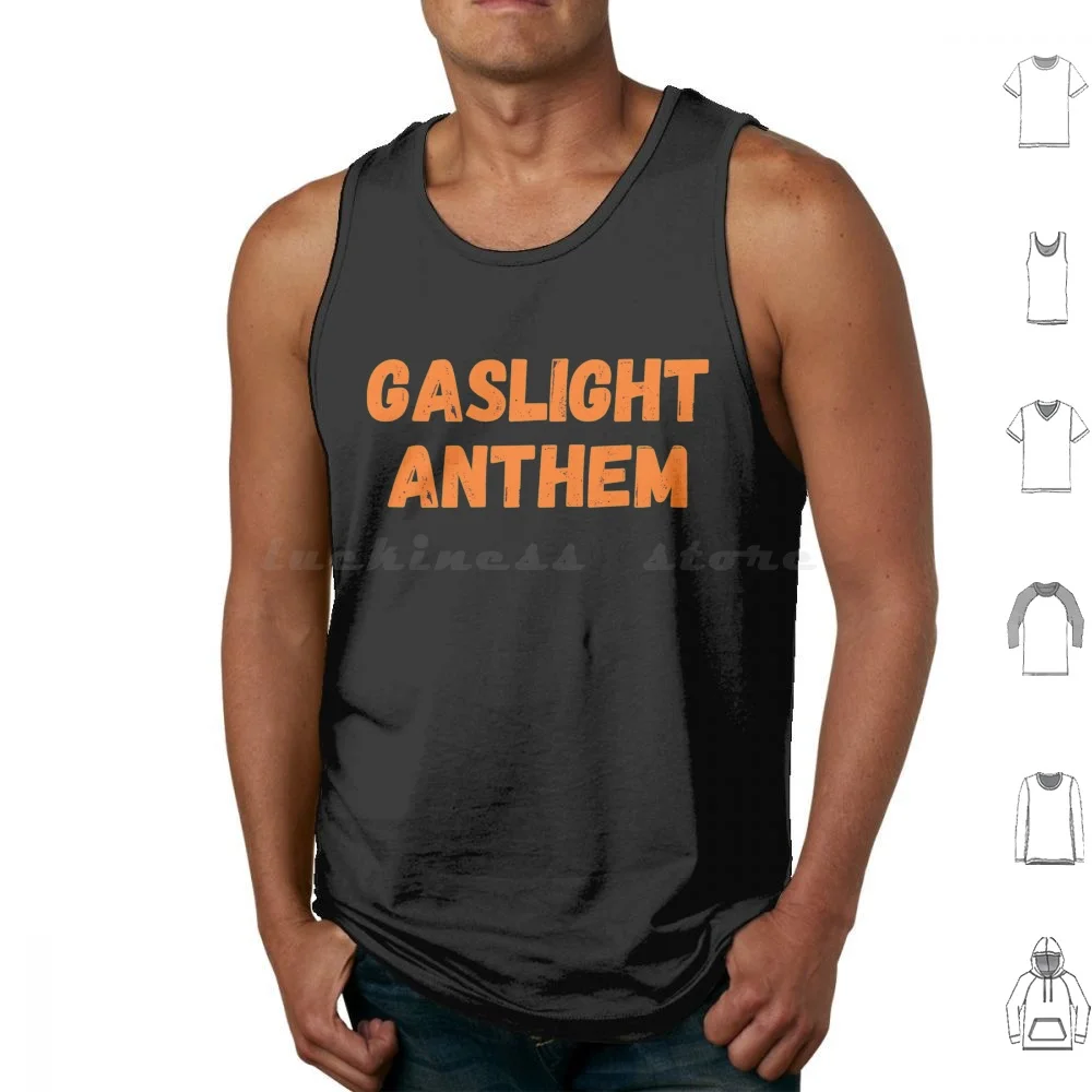 The Gaslight Anthem-The Gaslight Anthem Tank Tops Print Cotton Gaslight Anthem The Gaslight Anthem Gaslight Anthem