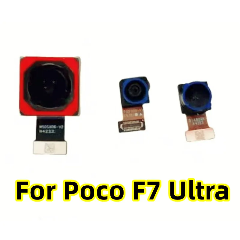 Repair Camera For POCO F7 Ultra 5G Rear Ultrawide Telephoto Back Main Big Phone Module Sensor Flex Cable Replacement Parts