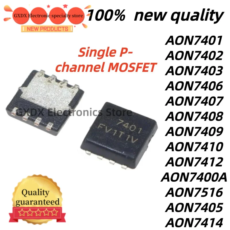 10pcs 100% New AON7400A AON7516 AON7405 AON7414 AON7401 AON7402 AON7403 AON7406 AON7407 AON7408 AON7409 AON7410 AON7412 QFN-8