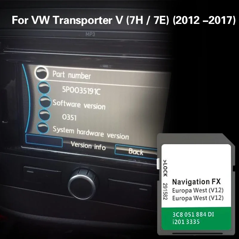 Fitting for VW Transporter V (7H / 7E) (2012 -2017) 8GB FX V12 West Europe Navigation SD Card