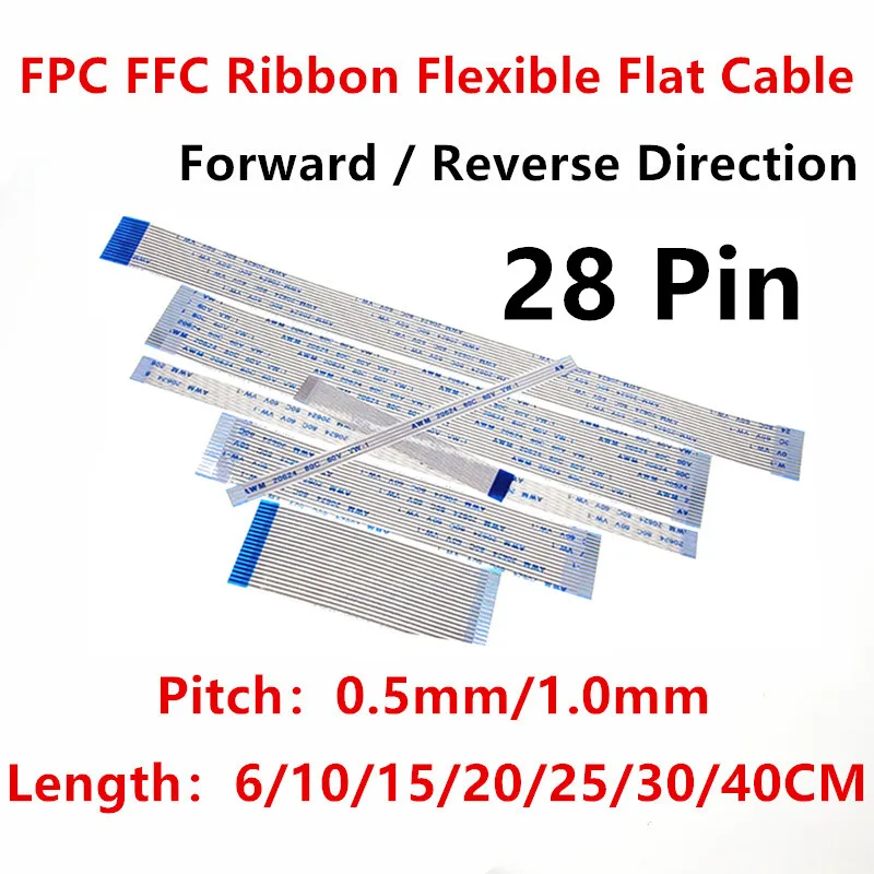 

10PC 28 Pin Pitch 0.5mm 1.0MM FPC FFC Ribbon Flexible Flat Cable AWM 20624 80C Wire Length 6/10/15/20/25/30/40CM Forward Reverse