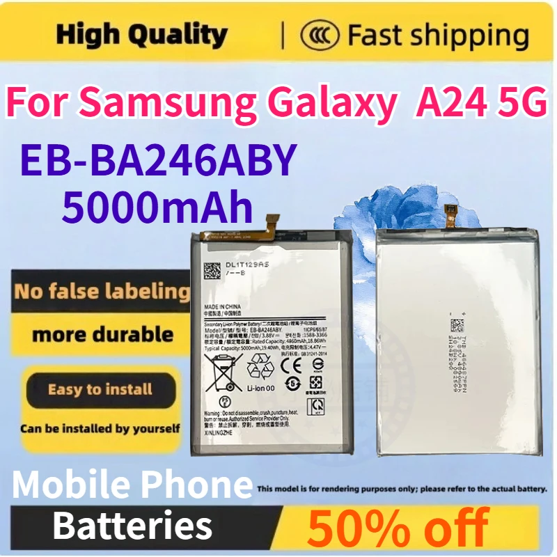 New EB-BA246ABY 3.88V 5000mAh Mobile Phone Battery for Samsung Galaxy  A24 5G Large Capacity Compatible Phone Batteries