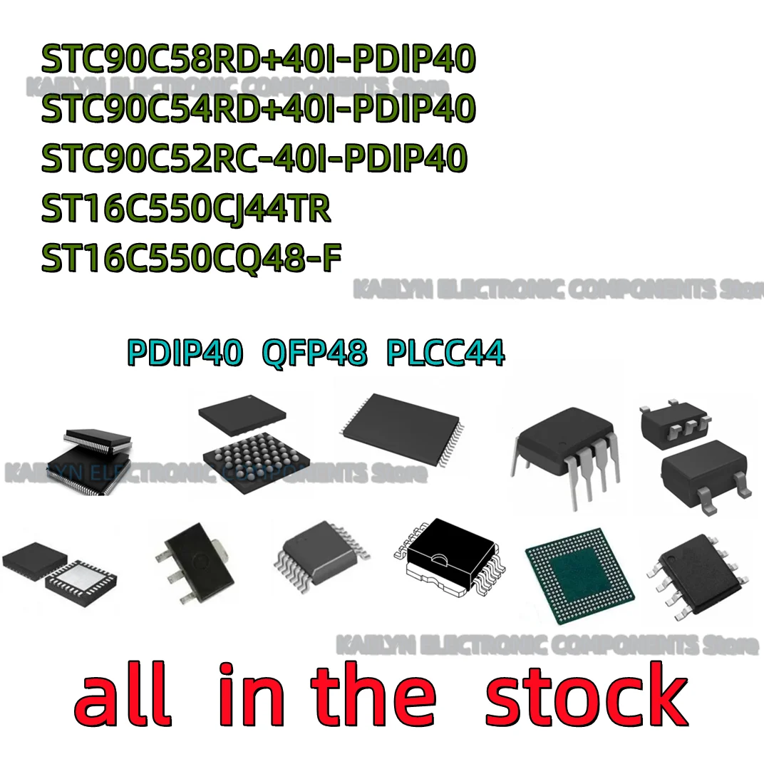 

5 шт. STC90C58RD + 40I-PDIP40 STC90C54RD + 40I-PDIP40 STC90C52RC-40I-PDIP40 ST16C550CJ44TR ST16C550CJ ST16C550CQ ST16C550CQ48-F