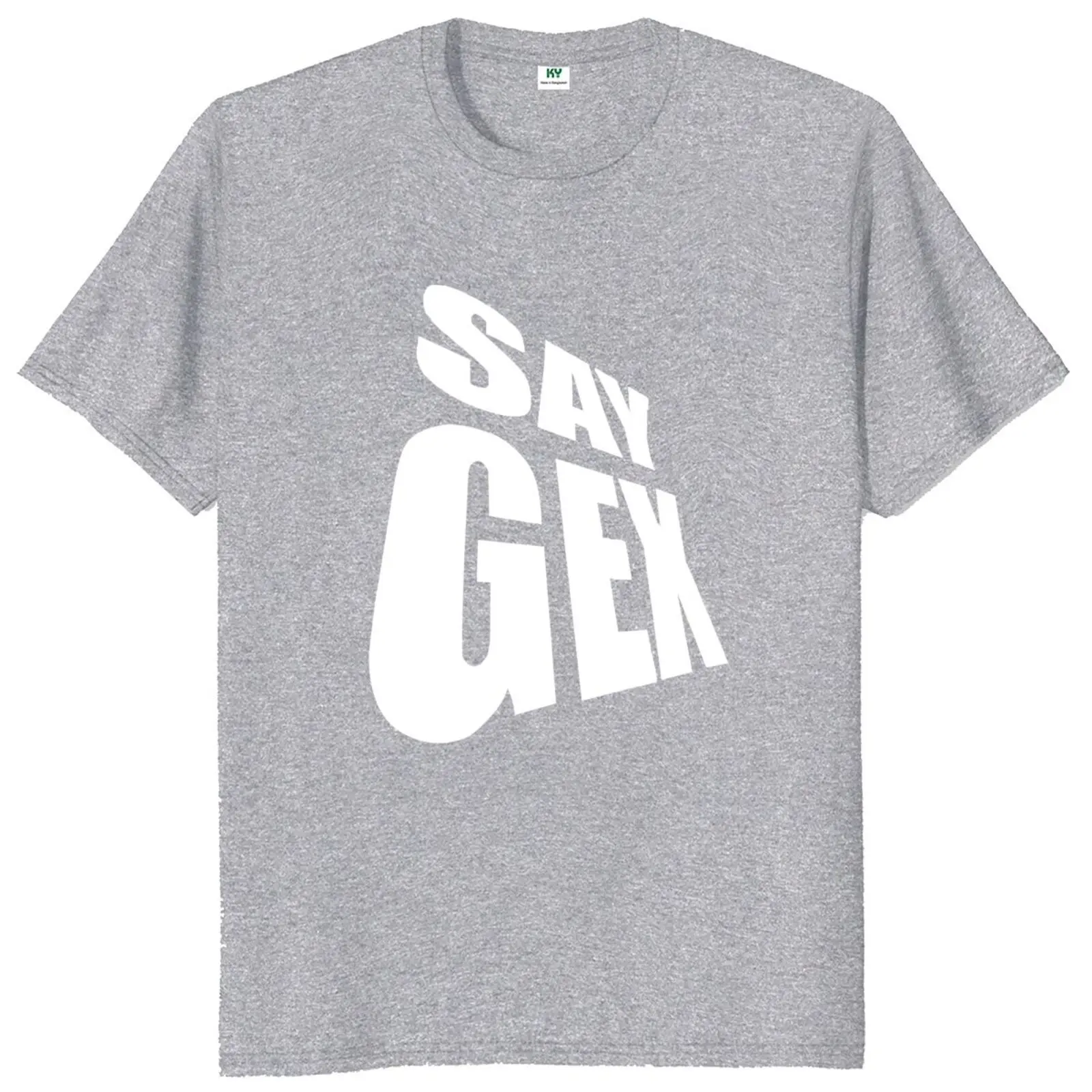 Say Gex Meme T Shirt Humor Slang Trend Y2k Short Sleeve 100% Cotton Unisex Summer Casual T-shirts EU Size