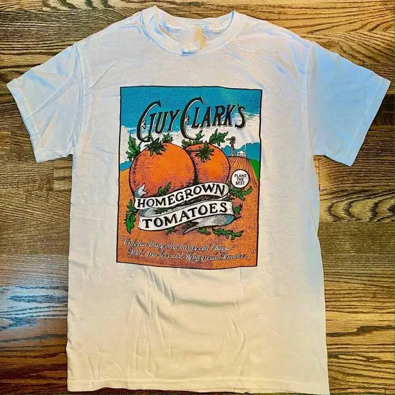 Homegrown Tomatoes Guy Clark T Shirt White Classic S 5XL