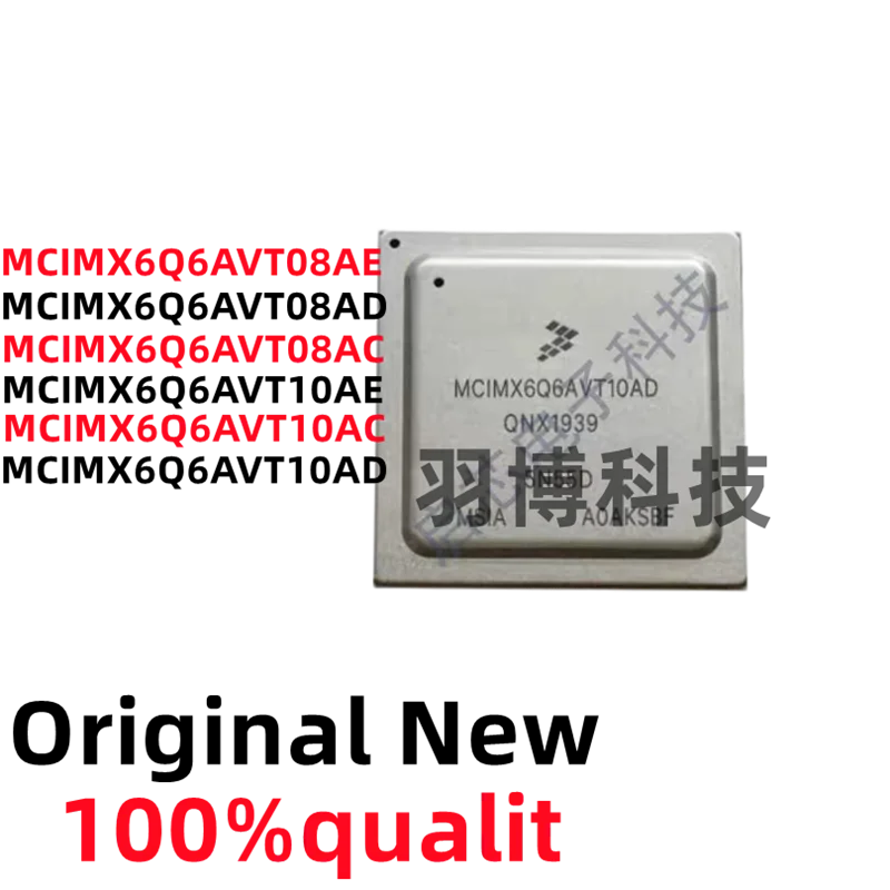 100%New original MCIMX6Q6AVT10AD BGA MCIMX6Q6AVT10AC MCIMX6Q6AVT10AE MCIMX6Q6AVT08AC MCIMX6Q6AVT08AD MCIMX6Q6AVT08AE BGA624 IC