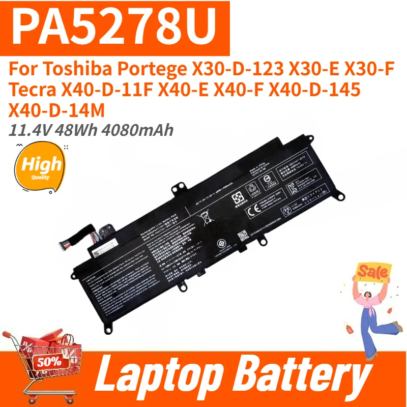 Laptop Battery 11.4V 48Wh 4080mAh PA5278U for Toshiba Portégé X30-E/F X30-D-123 Tecra X40-D-11F X40-D-145 X40-D-14M X40-E X40-F