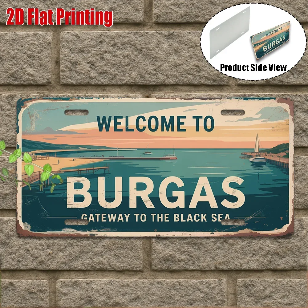 2D Flat,1pc, Vintage Aluminum Sign,Only for Decoration, Outdoor Wall Art ,Welcome to Burgas Sign, Gateway to the Black Sea De