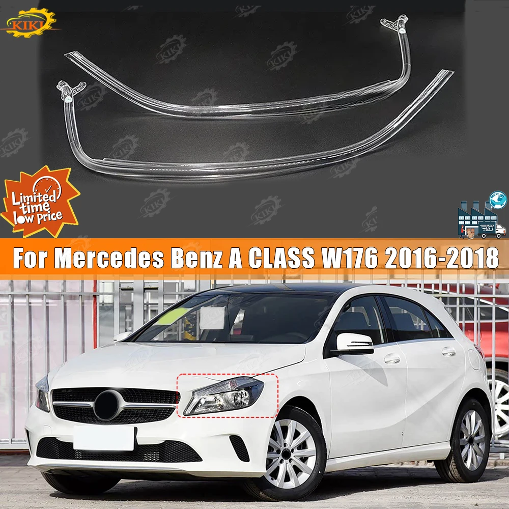 

Fit For Mercedes Benz A CLASS W176 2016 2017 2018 Acrylic light guide strip Headlight Daytime Running Light Tube