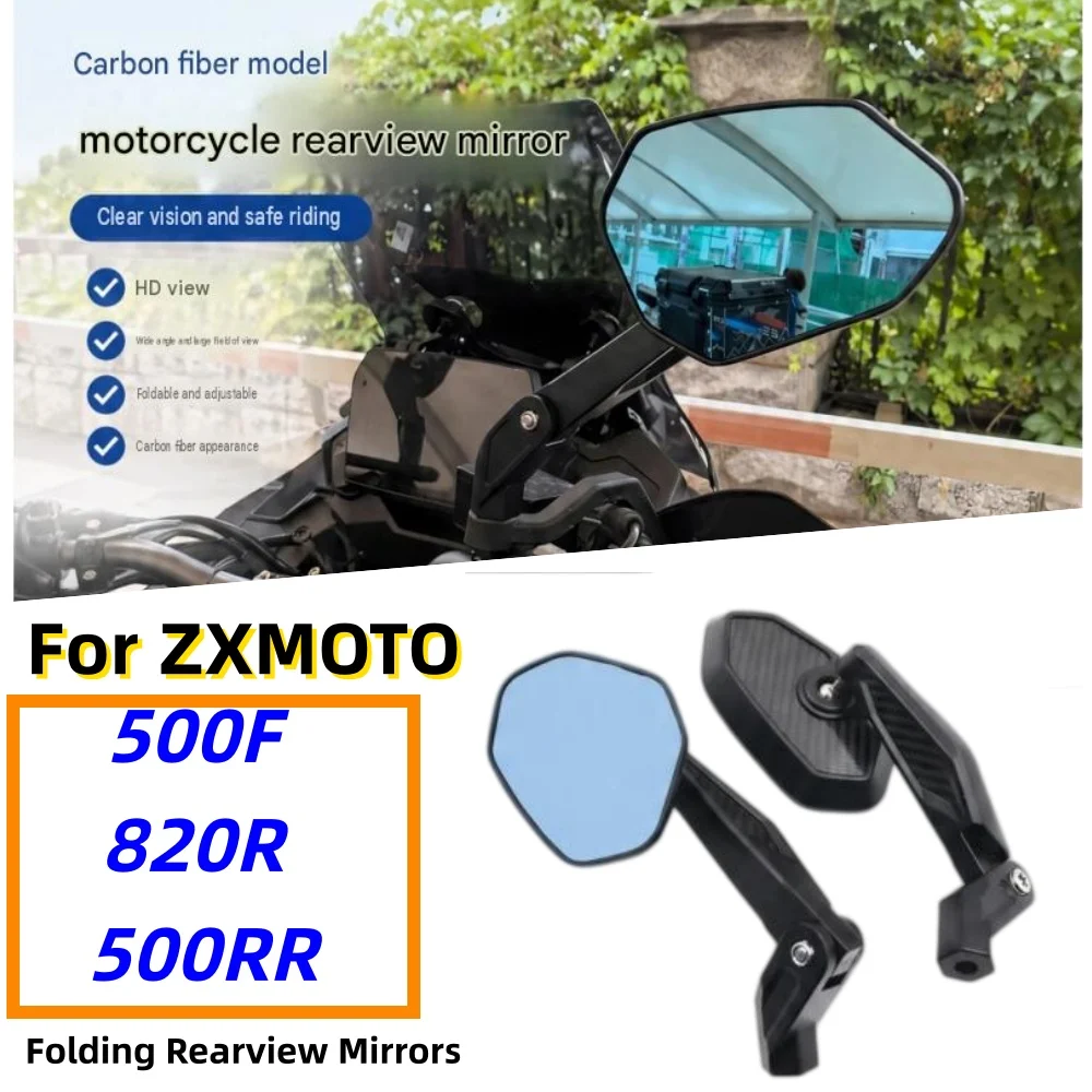 Wide-angle folding rearview mirrors (aluminum alloy handlebar-mount) for ZXMOTO 500F, 820R, and 500RR.