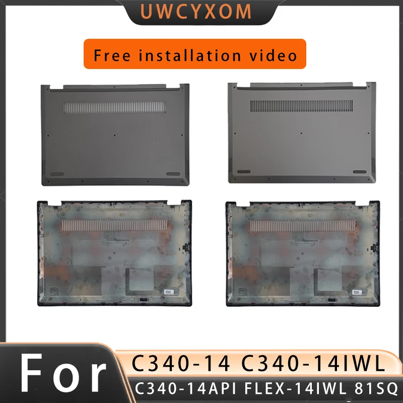 

Replacement Laptop For C340-14 C340-14IWL C340-14API FLEX-14IWL 81SQ Bottom Case
