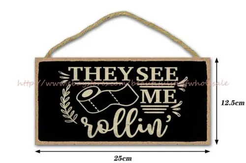 decorative wall decals they see me rollin funny bathroom quote wood sign