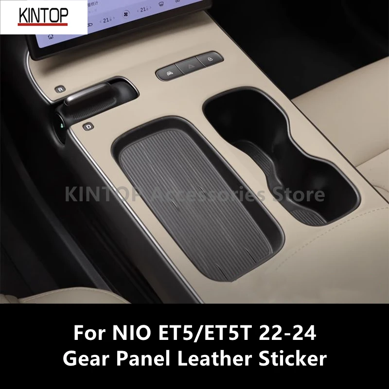 

For NIO ET5/ET5T 22-24 Gear Panel Leather Sticker Modified Interior Car Accessories Modification