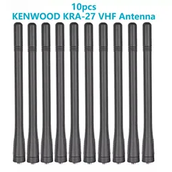 10pc KENWOOD Antenna KRA-26 KRA-27 Sam-F VHF 136-174MHz for TK-D240 NX-240 NX200 NX-3220 TK-2302 TK-2000 NX-5200 KRA14 Accessory