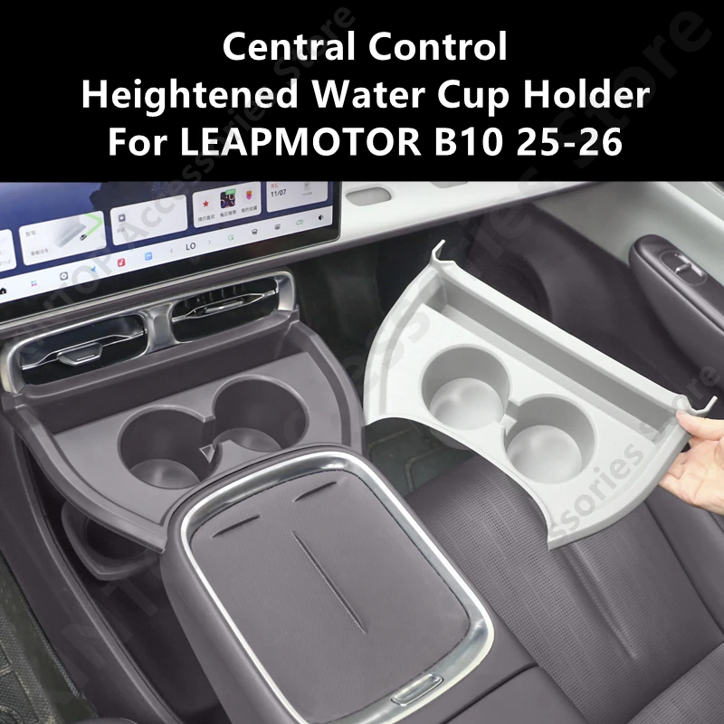 

For LEAPMOTOR B10 25-26 Central Control Heightened Water Cup Holder,Interior Decoration Modification Protection Accessory Refit