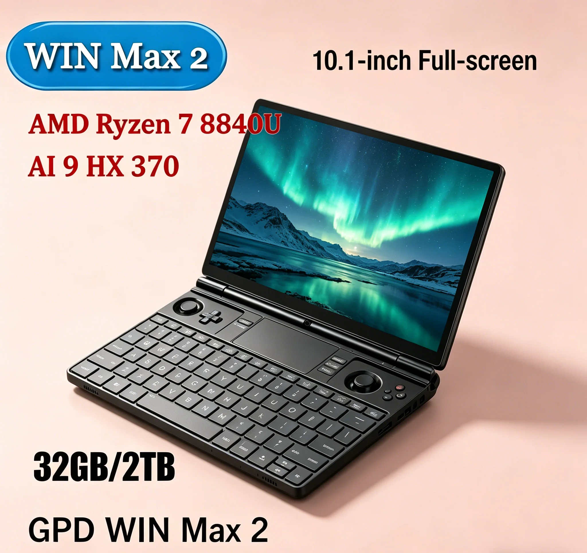 Fury Dominant GPD 2026 WIN Max 2 1TB 2TB SSD 32GB RAM Hard Disk CPU AMD 8840U AI 9 HX 370 Processor Gaming Laptop Mini PC