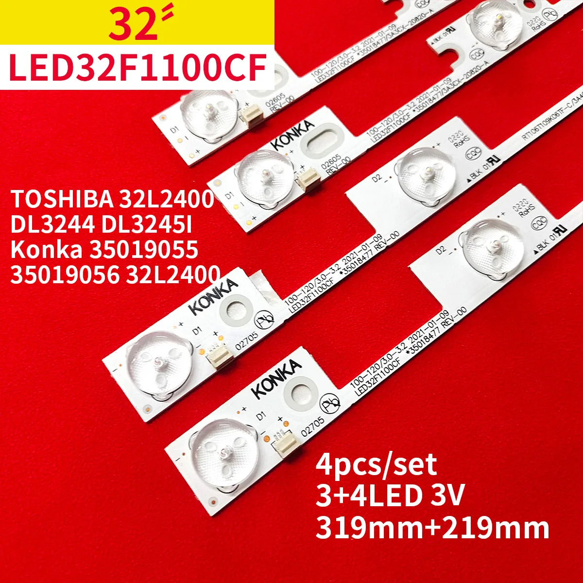 

LED Backlight Strip for 32" TV LED32F1100CF Konka 35019055 35019056 32L2400 TOSHIBA DL3244 DL3245I 3v