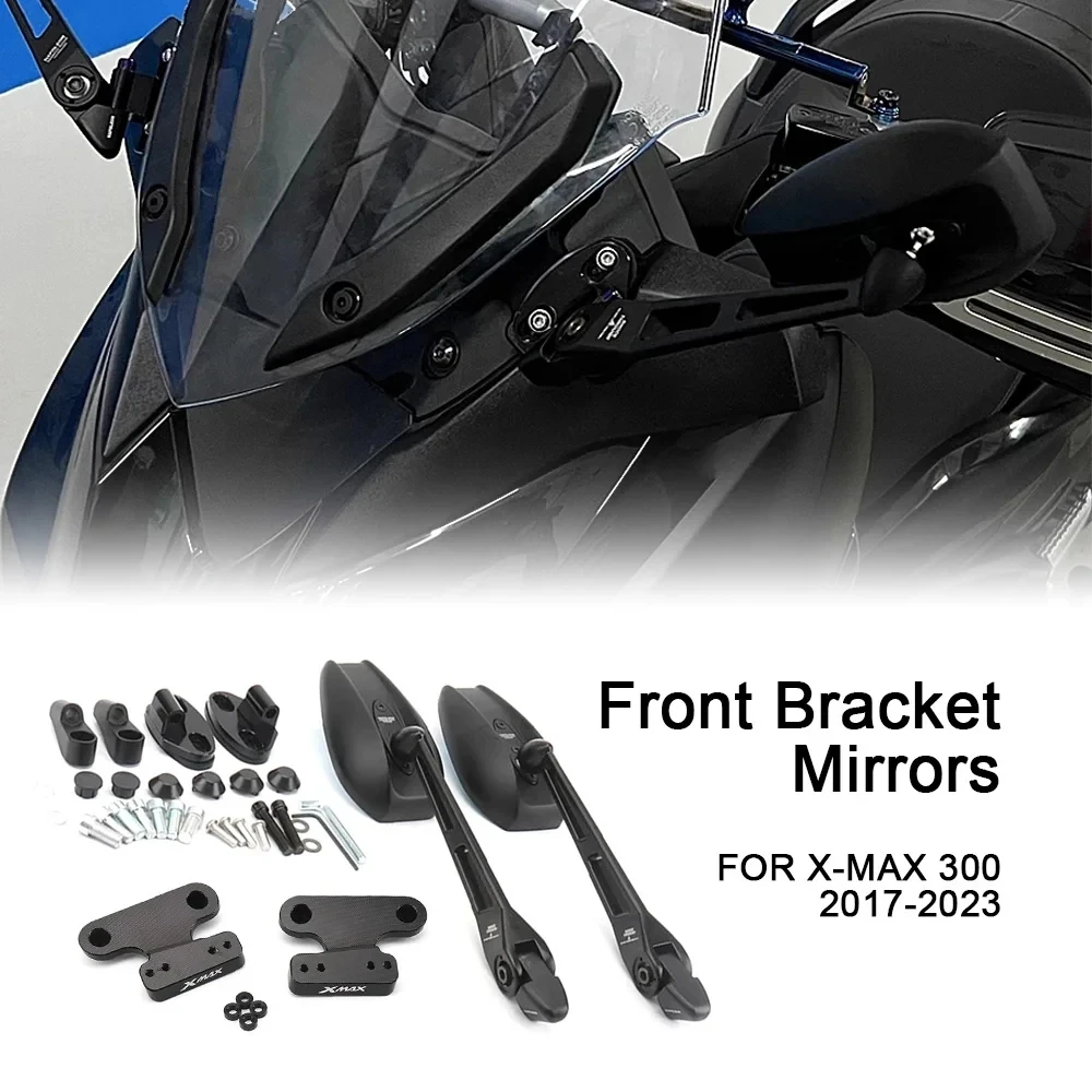 

New Motorcycle Side Mirror Support Stand Forward Moving Bracket For YAMAHA X-MAX300 X-Max 300 XMAX300 XMAX 300 2017-2023