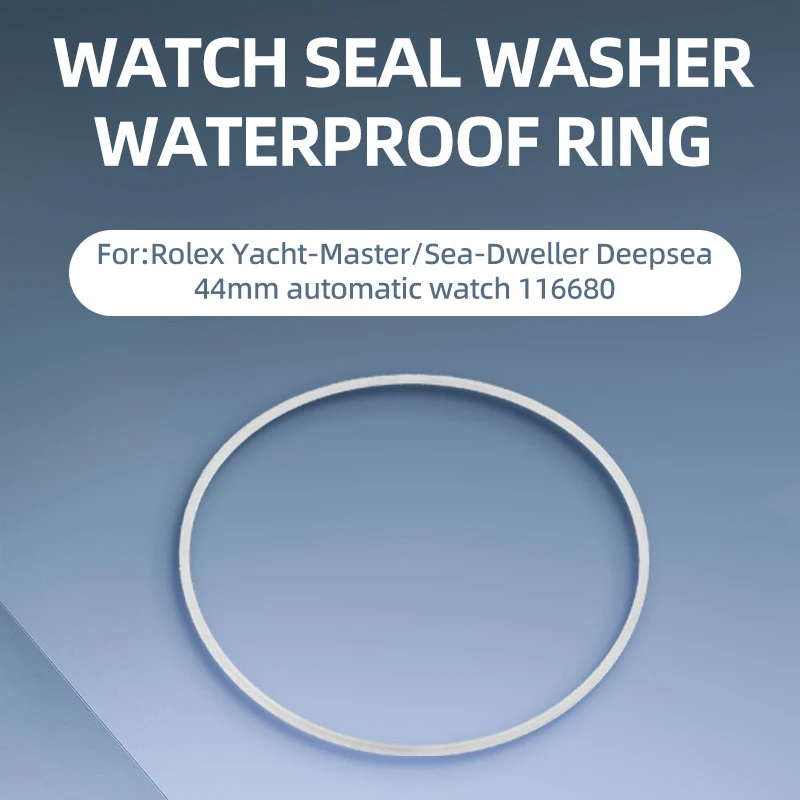 Watch Seal Washer Ring Waterproof Gasket for Rolex Yacht-Master/Sea-Dweller Deepsea 44mm Automatic Watch 116680