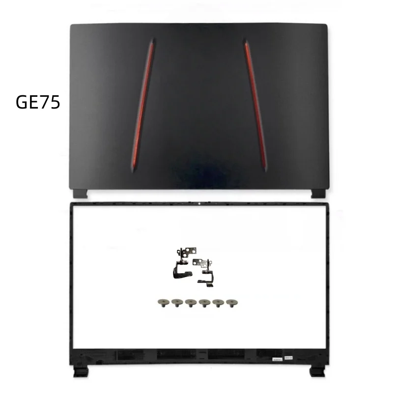 

New For GE75 Raider 8SG 8SF 8RE 8RF MS-17E1 MS-17E2 MS-17E3 MS-17E4 MS-17E5 MS-17E7 Top Case LCD Back Cover/front Bezel/hinge