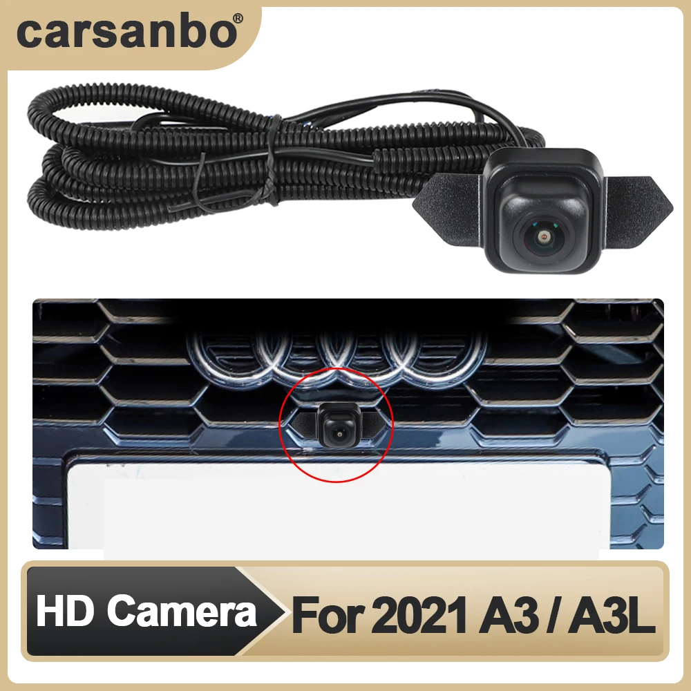 

Carsanbo HD Front View OEM Camera for 2021 A3/A3L Car Night Vision Camera Fisheye Wide Angle 150° Parking Monitoring System