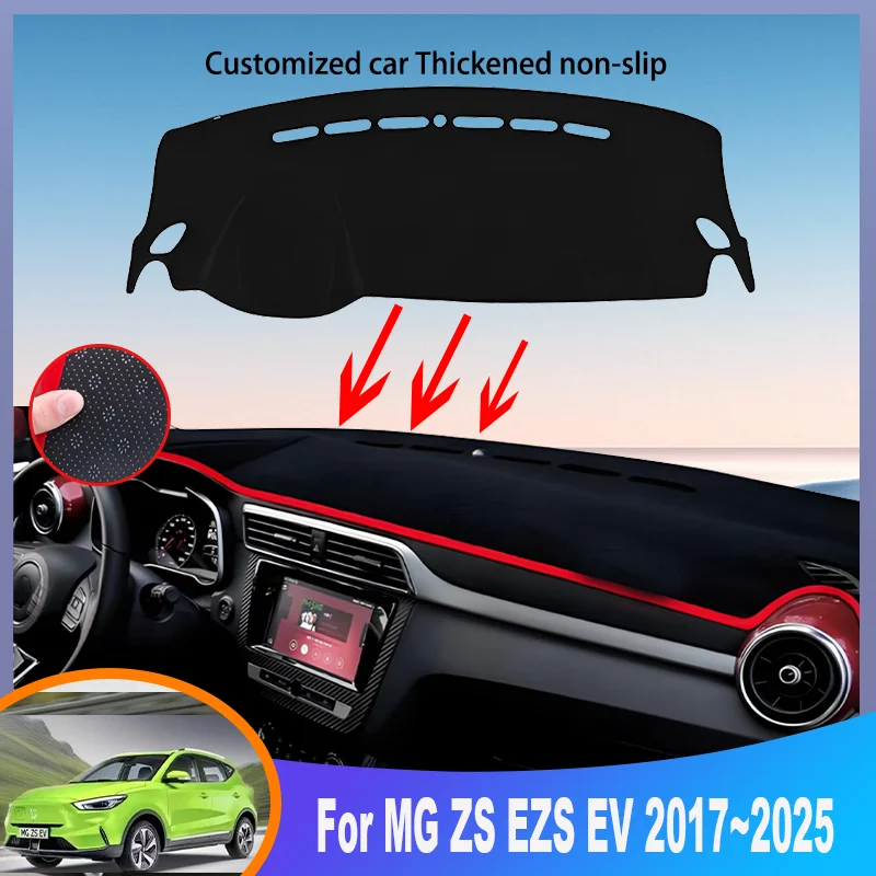 

Car Dashboard Cover Mat For MG ZS EZS EV 2017~2025 Instrument Panel Carpets Non-Slip Sun protection Pad Interior Accessories