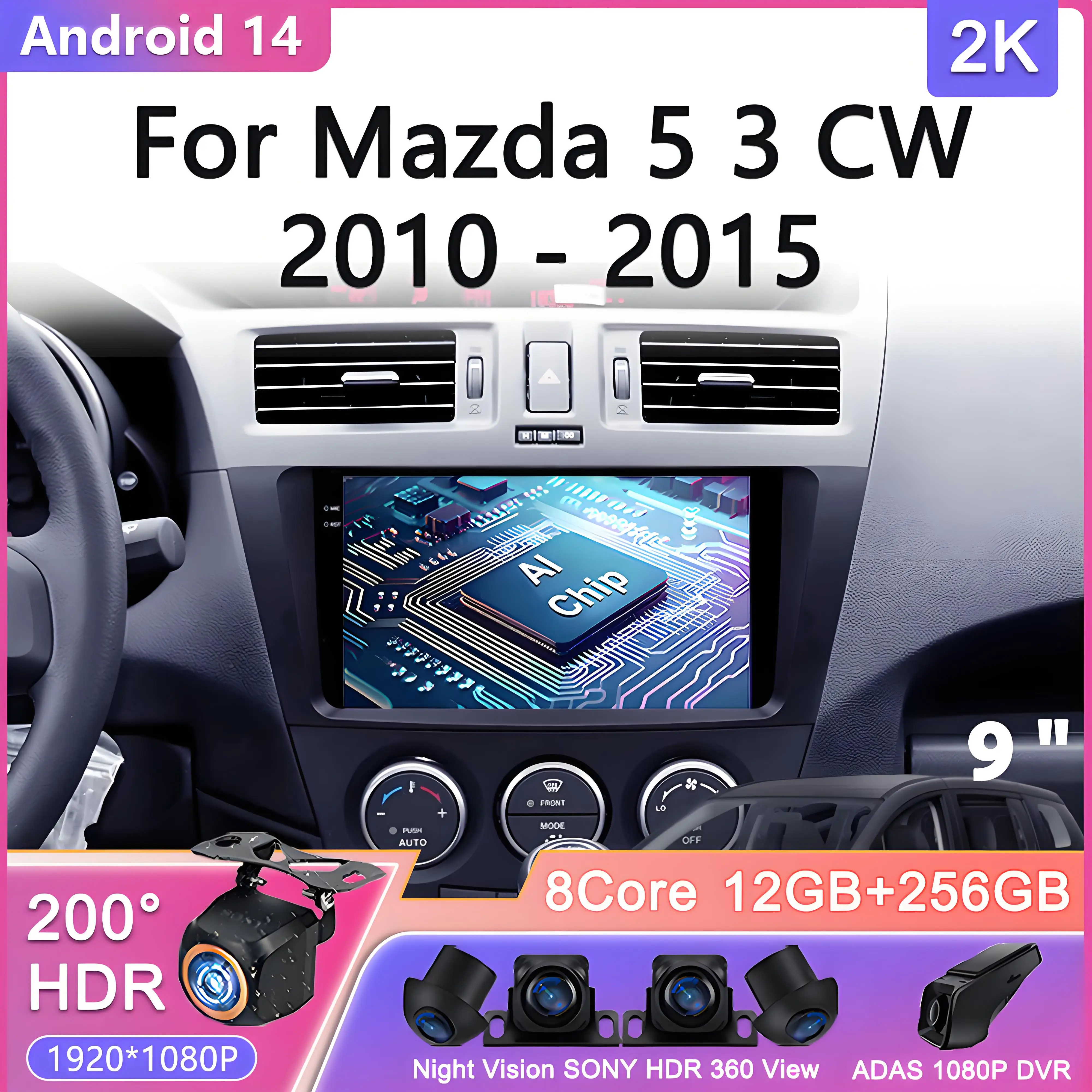 

Android 14 For Mazda 5 3 CW 2010 - 2015 Car Radio Multimedia Video Player Navigation Video player Car radio Autoradio car radio