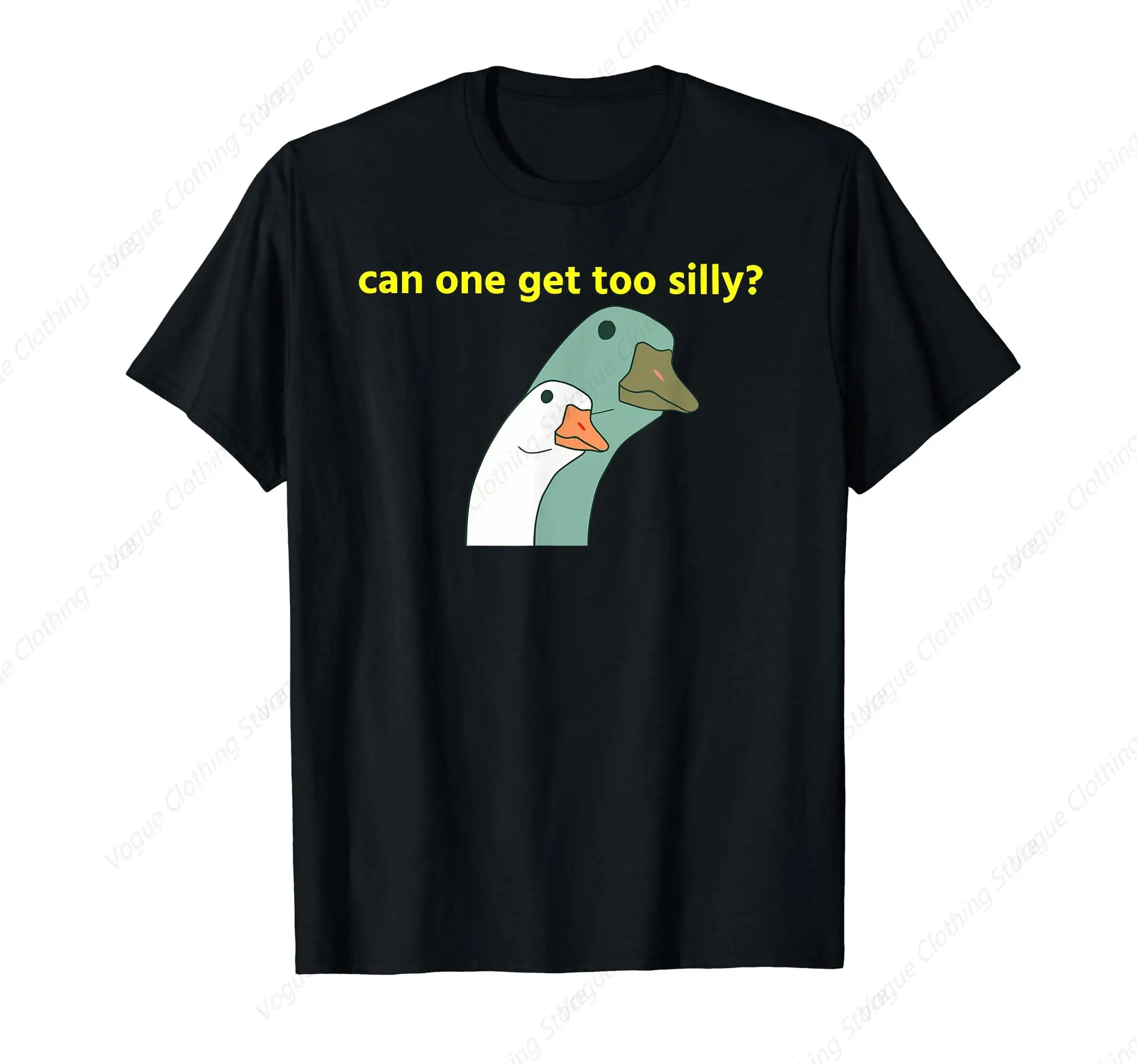 Can One Get Too Silly Funny Goose T-Shirt Funny Prevailing Tee Fashion Short Sleeves Sport Leisure Soft Tops