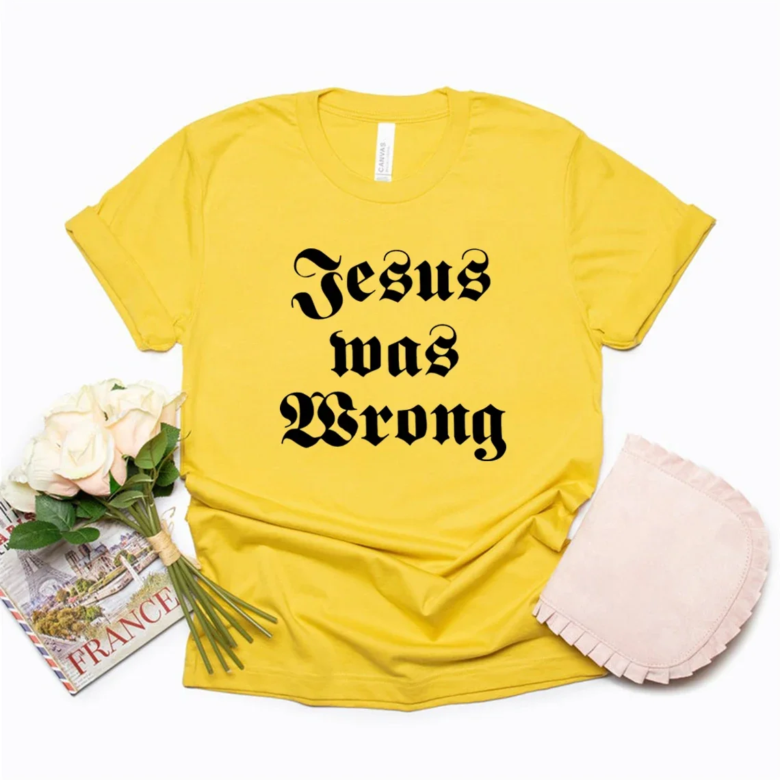 Jesus Was Wrong Short Sleeve Unisex T Shirt Little Miss Sunshine Tshirt Short Sleeve Graphic Tee Men Women Harajuku Casual Tops
