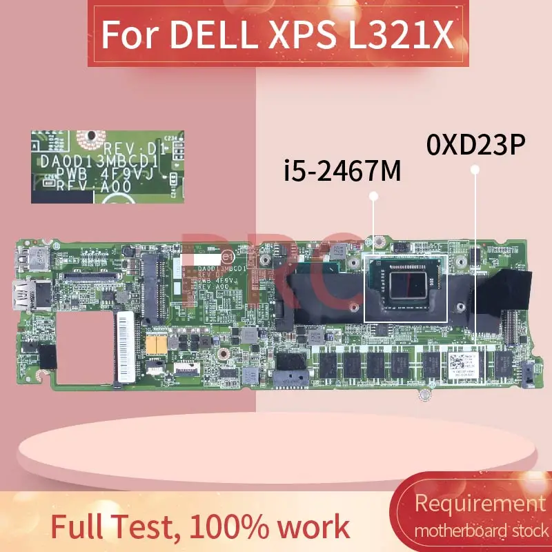 

For DELL XPS L321X i5-2467M Laptop Motherboard 0XD23P DA0D13MBCD1 SR0D6 4GB Notebook Mainboard