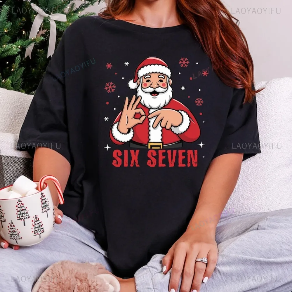 سانتا 67 علامة اليد مضحك عيد الميلاد عطلة تي شيرت ستة سبعة لفتة عيد الميلاد هدية للنساء الملابس عارضة أزياء رجل الشارع الشهير