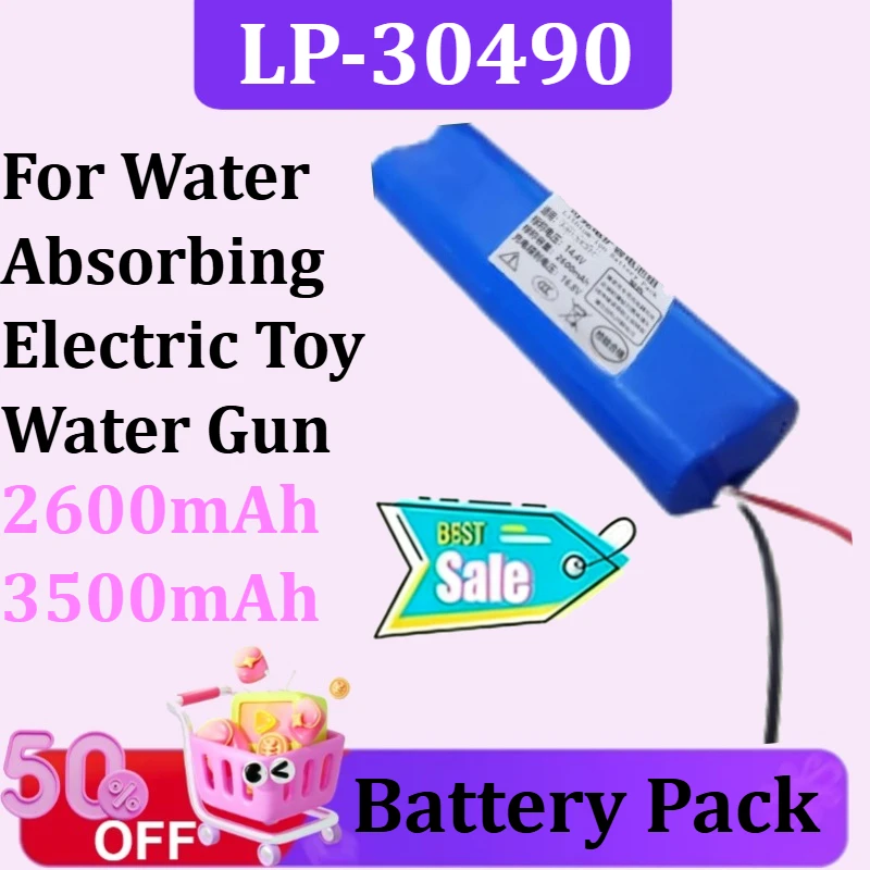 New 14.4V 2600mAh/3500mAh LP-30490 Li-ion 4S1P Battery Pack for Water Absorbing Electric Toy Water Gun Battery