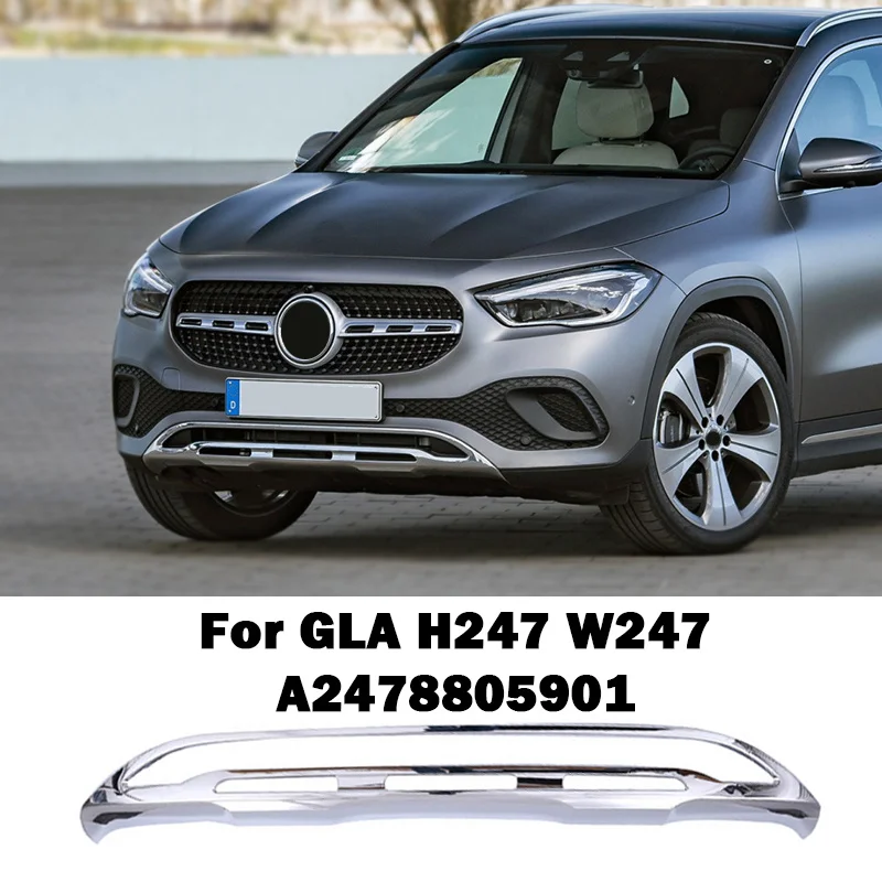 A2478805901 A2478808103 For Mercedes Benz GLA H247 W247 220d Front Bumper Chrome Chromium Trim Spoiler Cover Diffuser Accessorie