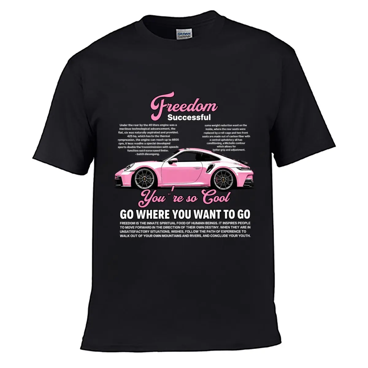 Freedom Successful Pink Sports Car Youre So Cool Go Where You Want To Go short-sleeved T-shirt Streetwear Top