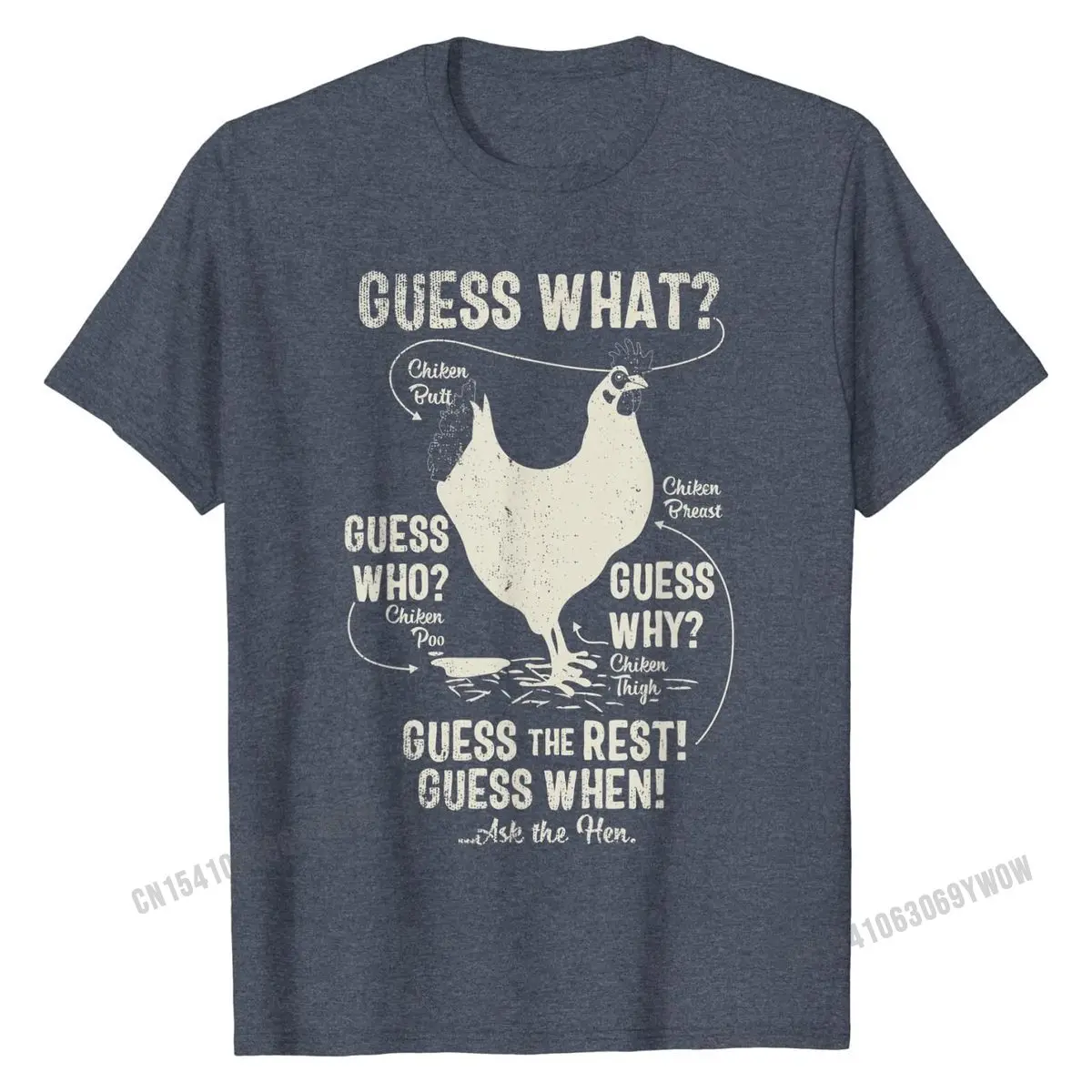 NEW! chicken butt, guess why? Chicken Thigh, guess who, POO T-Shirt Adult Coupons Normal T Shirt Cotton T Shirt Party